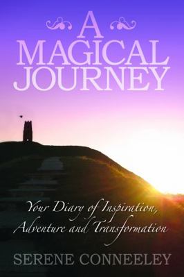 A Magical Journey: Your Diary of Inspiration, A... 0980548713 Book Cover