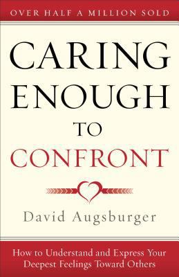 Caring Enough to Confront: How to Understand an... 0800724607 Book Cover