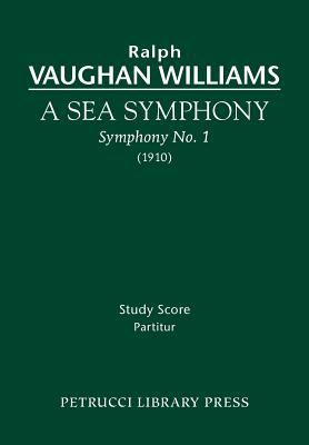A Sea Symphony: Study score 1608740390 Book Cover