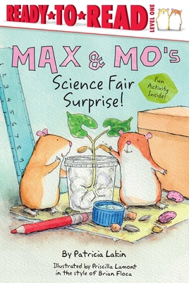 Max & Mo's Science Fair Surprise: Ready-To-Read... 1534463232 Book Cover