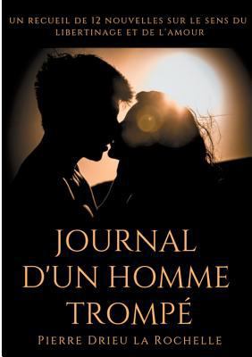 Journal d'un homme trompé: un recueil de 12 nou... [French] 2322152412 Book Cover