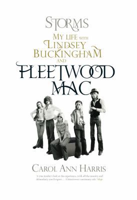 Storms: My Life with Lindsey Buckingham & Fleet... 1845133862 Book Cover