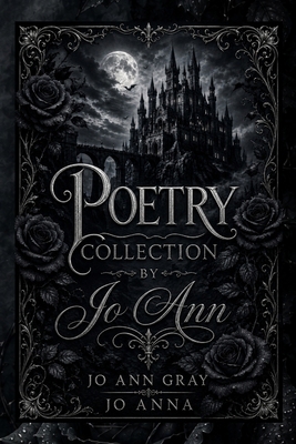 Poetry Collection by Jo Ann B0HCS5MGJS Book Cover