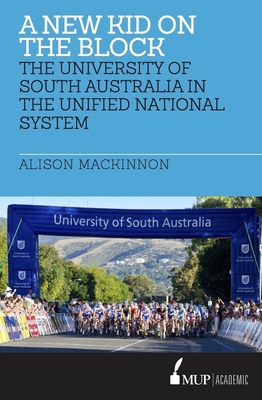 A New Kid on the Block: The University of South... 0522870554 Book Cover