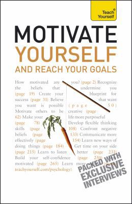 Motivate Yourself and Reach Your Goals: A Teach... 0071740082 Book Cover