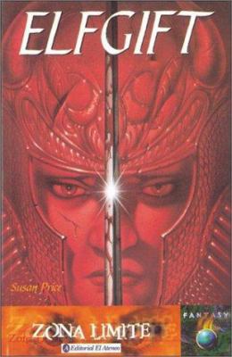 Elfgift - Zona Limite (Spanish Edition) [Spanish] 9500286084 Book Cover