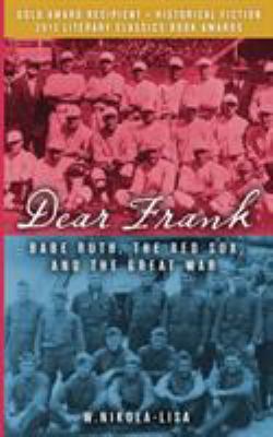 Dear Frank: Babe Ruth, the Red Sox, and the Gre... 0991218361 Book Cover