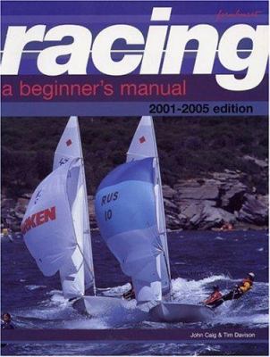 Racing: A Beginners Manual 2001-2005 1898660883 Book Cover