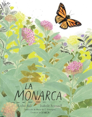 La Monarca (the Monarch) [Spanish] B0FWZX1SDG Book Cover