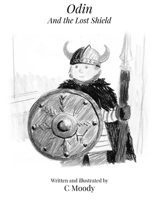 Odin and The Lost Shield B0F4KYZBL3 Book Cover