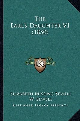 The Earl's Daughter V1 (1850) 1165788403 Book Cover