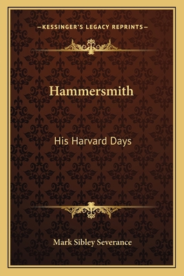 Hammersmith: His Harvard Days 1163801178 Book Cover