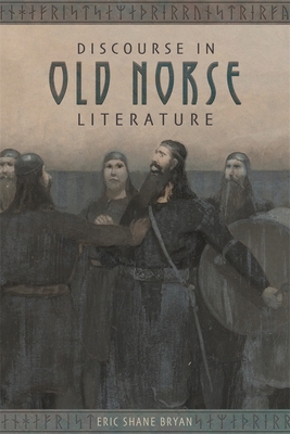 Discourse in Old Norse Literature 1843845970 Book Cover
