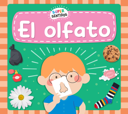 El Olfato [Spanish] B0D9GKHKG3 Book Cover