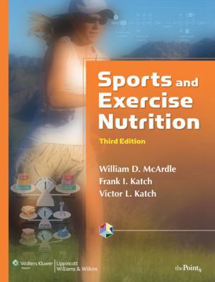 Sports and Exercise Nutrition 0781770378 Book Cover