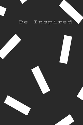 Be Inspired: A5 Journal Diary Notebook (6x 9) p... 1708008691 Book Cover