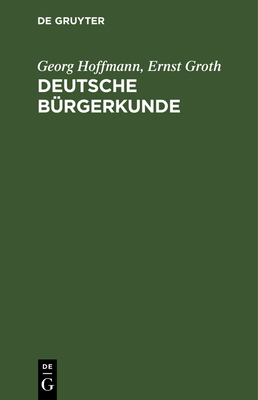 Deutsche Bürgerkunde [German] 3111257010 Book Cover