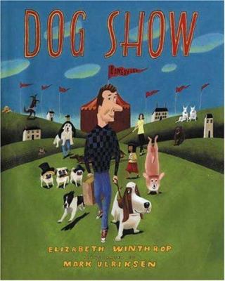 Dog Show 0805071113 Book Cover