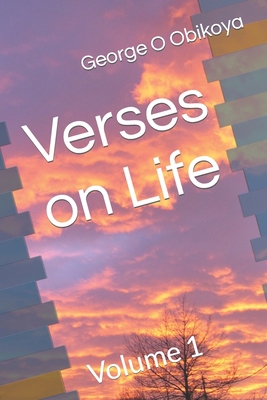 Verses on Life: Volume 1 B0BRYXX116 Book Cover