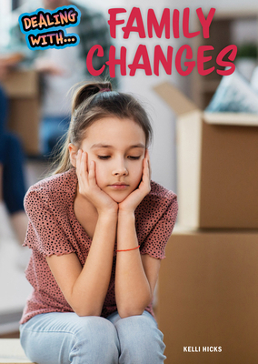 Dealing with Family Changes B0FJFVZV8K Book Cover