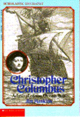 Christopher Columbus: Admiral of the Ocean Sea 0590423967 Book Cover