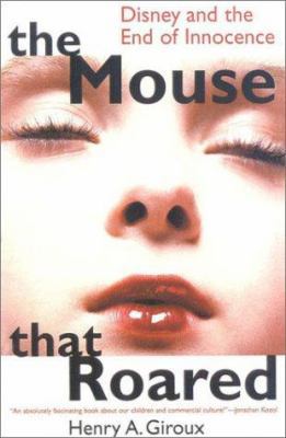 The Mouse that Roared: Disney and the End of In... 0847691101 Book Cover