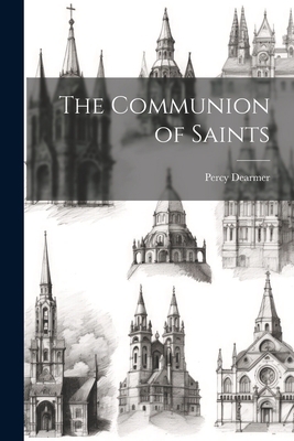 The Communion of Saints 1022007025 Book Cover