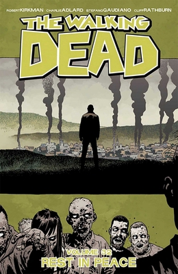 Walking Dead Volume 32: Rest in Peace 1534312412 Book Cover