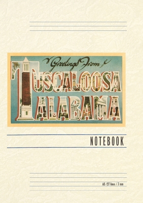 Vintage Lined Notebook Greetings from Tuscaloosa B0CSJYQF1P Book Cover