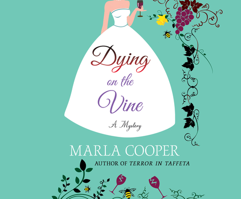 Dying on the Vine: A Mystery 1520046634 Book Cover