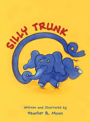 Silly Trunk 199970438X Book Cover