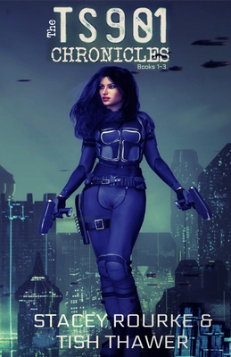 The TS901 Chronicles - Books 1-3 B0BFV9HJP1 Book Cover