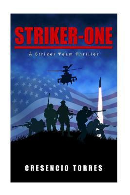 Striker-One: A Striker Team Thriller 1976186188 Book Cover