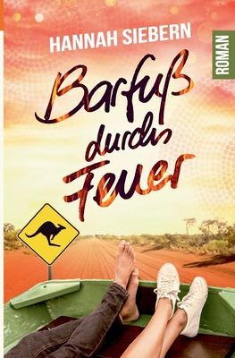 Barfuß durchs Feuer [German] 3753458368 Book Cover