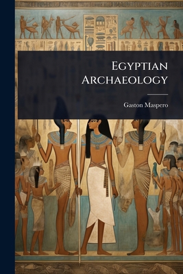 Egyptian Archaeology 1024416615 Book Cover