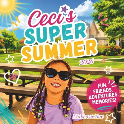 Ceci's Super Summer 195567826X Book Cover