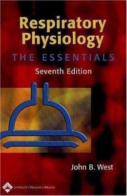 Respiratory Physiology: The Essentials 0781751527 Book Cover