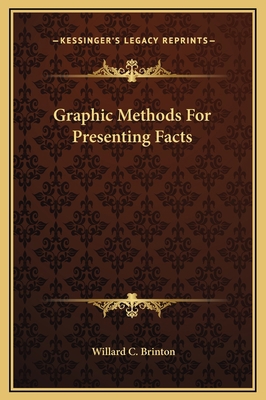 Graphic Methods For Presenting Facts 1169333931 Book Cover