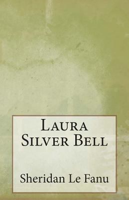 Laura Silver Bell 1499213840 Book Cover