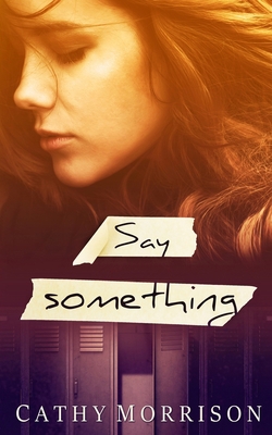 Say Something 1734126914 Book Cover