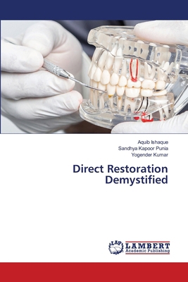 Direct Restoration Demystified 6208427533 Book Cover