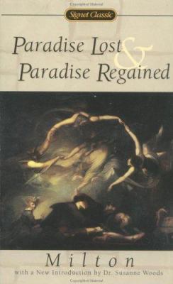 Paradise Lost and Paradise Regained 0451527925 Book Cover