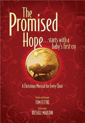 The Promised Hope: ...Starts with a Baby's Firs... 083417779X Book Cover