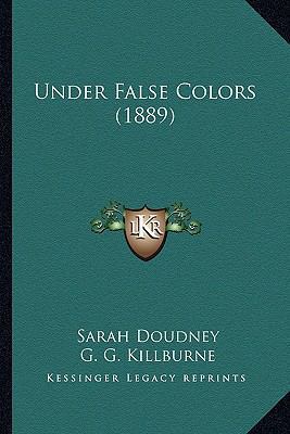 Under False Colors (1889) 1167133528 Book Cover