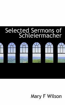 Selected Sermons of Schleiermacher 1117045110 Book Cover