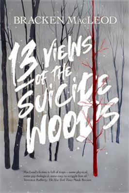 13 Views of the Suicide Woods 1949140369 Book Cover