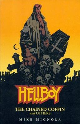 Hellboy Volume 3: The Chained Coffin and Others 1569713499 Book Cover