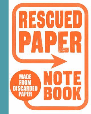 Rescued Paper Notebook, Large 1452145814 Book Cover