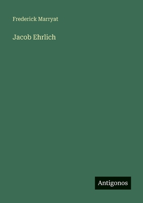 Jacob Ehrlich [German] 3566084212 Book Cover