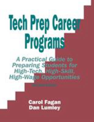 Tech Prep Career Programs: A Practical Guide to... 0803965117 Book Cover